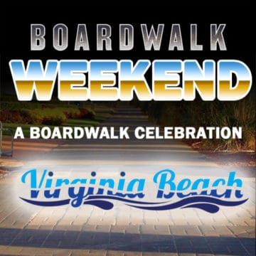 Boardwalk Weekend Event - Virginia Beach, VA