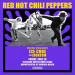 Event - RED HOT CHILI PEPPERS, ICE CUBE & IRONTOM