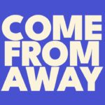 Event - Come From Away